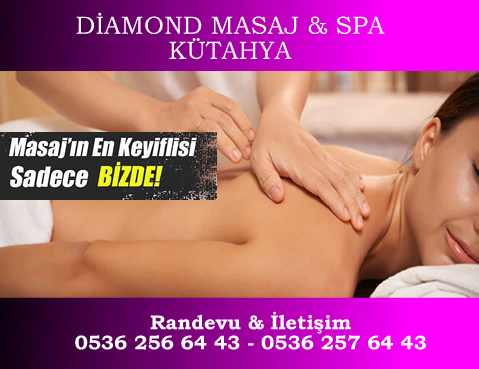 Diamond Masaj & Spa | Kütahya Masaj Salonu